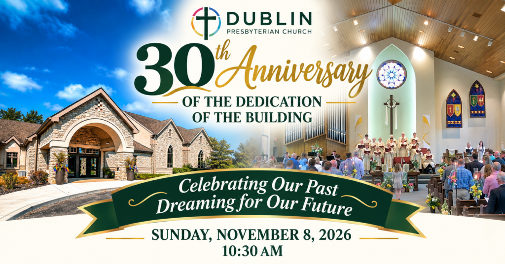 Dublin Presbyterian Church 30th Anniversay